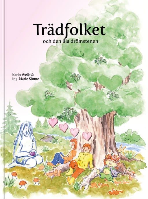 Wells, Karin | Sönne, Ing-Marie | Trädfolket och den lila drömstenen