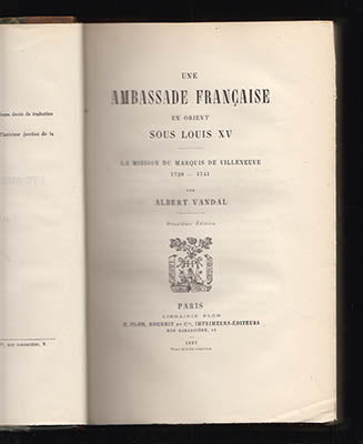 Vandal, Albert | Une Ambassade Française : En orient sous Louis XV La mission du marquis de Villeneuve 1728-1741