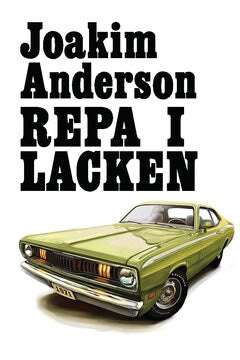 Anderson, Joakim | Repa i lacken