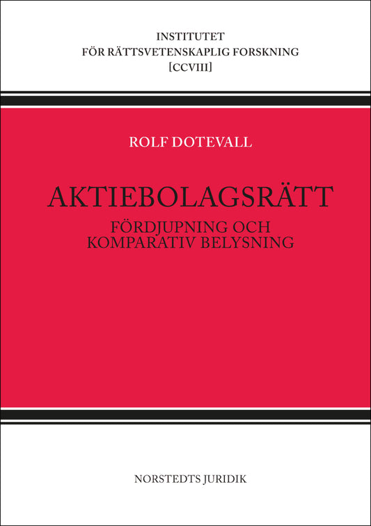 Dotevall, Rolf | Aktiebolagsrätt : Fördjupning och komparativ belysning