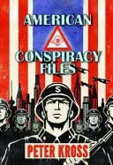 Kross, Peter (peter Kross) | American conspiracy files : The stories we were never told