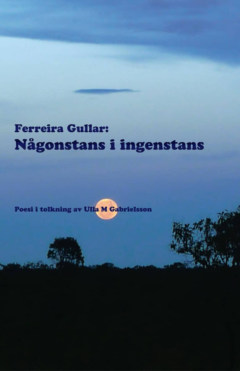 Gullar, Ferreira | Någonstans i ingenstans