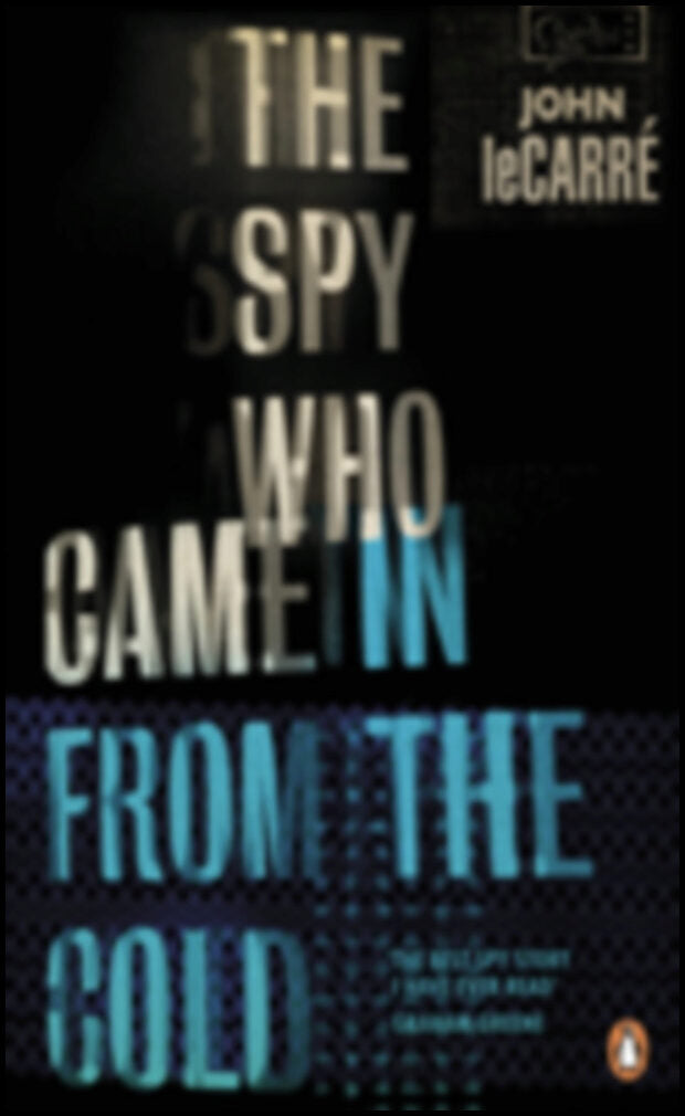 Carré, John le | The Spy Who Came in from the Cold