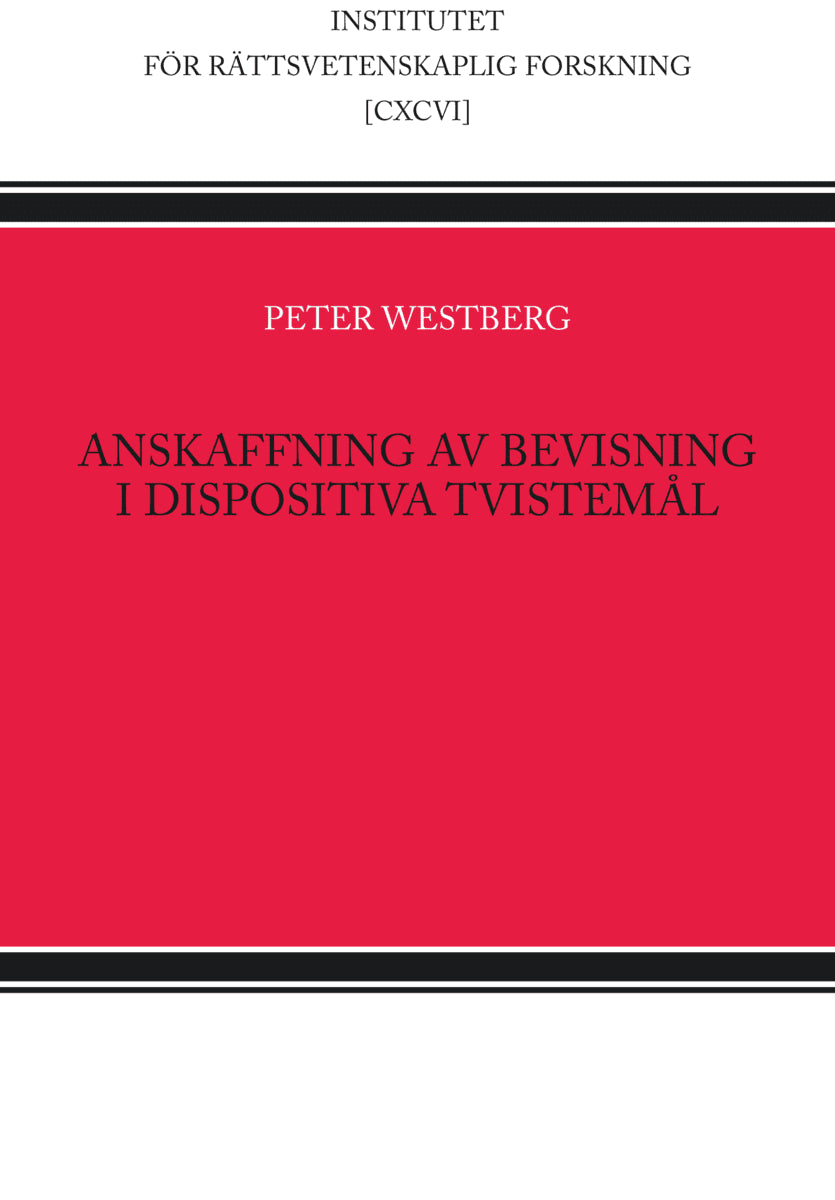 Westberg, Peter | Anskaffning av bevisning i dispositiva tvistemål