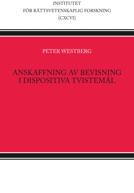 Westberg, Peter | Anskaffning av bevisning i dispositiva tvistemål