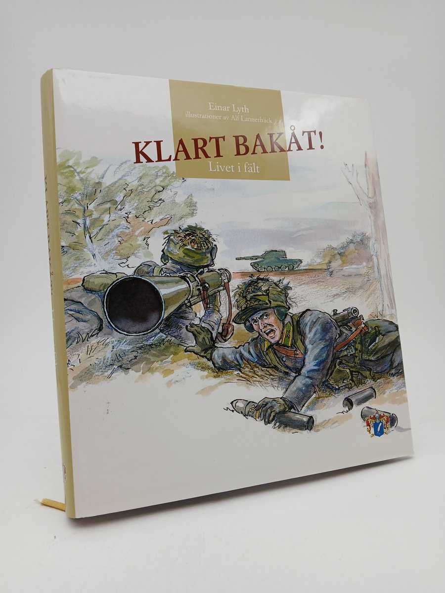 Lyth, Einar | Klart bakåt! : Livet i fält