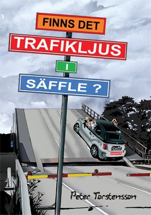 Torstensson, Peter | Finns det trafikljus i Säffle?
