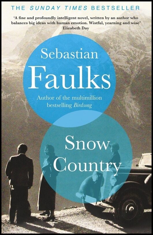 Faulks, Sebastian | Snow Country