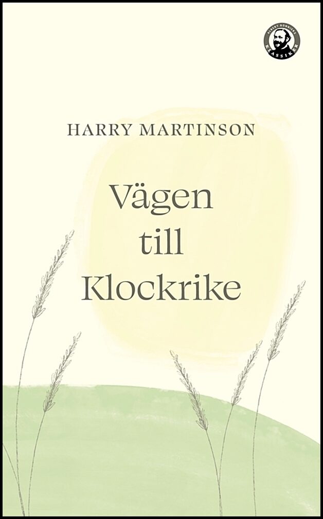 Martinson, Harry | Vägen till Klockrike