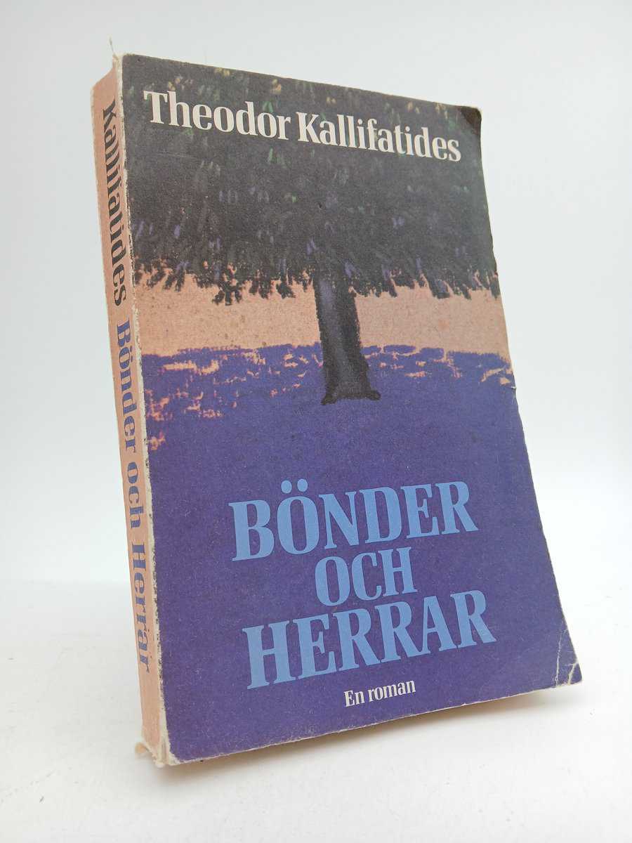 Kallifatides, Theodor | Bönder och herrar : En roman