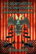 Kross, Peter (peter Kross) | Secret history of the united states : Conspiracies, cobwebs and lies