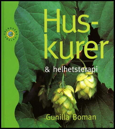 Boman, Gunilla | Huskurer och helhetsterapi