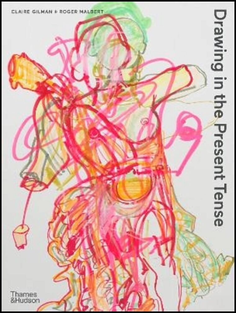 Malbert, Roger | Drawing in the Present Tense