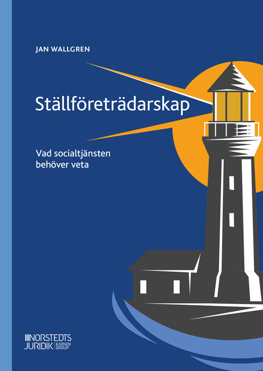 Wallgren, Jan | Ställföreträdarskap : Vad socialtjänsten behöver veta