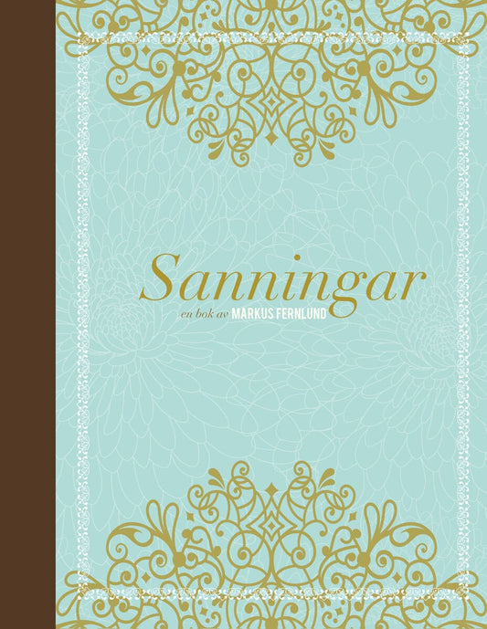 Fernlund, Markus | Sanningar