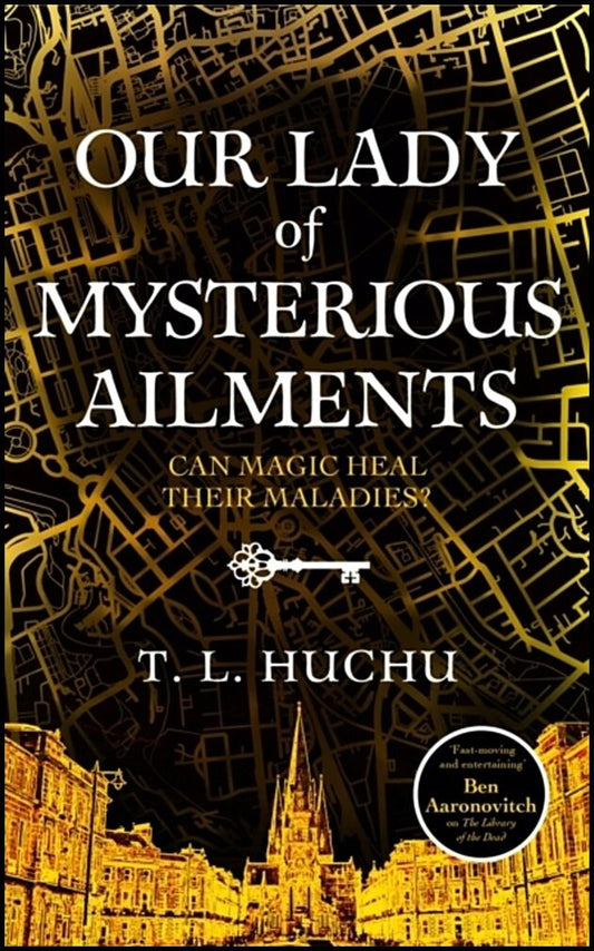 Huchu, T. L. | Our Lady of Mysterious Ailments