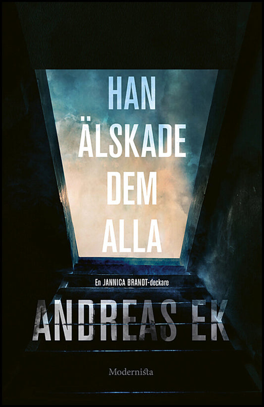 Ek, Andreas | Han älskade dem alla
