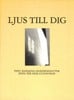 Sigbjörnsdotter, Katarina | Ljus till dig