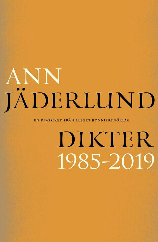 Jäderlund, Ann | Dikter 1985–2019