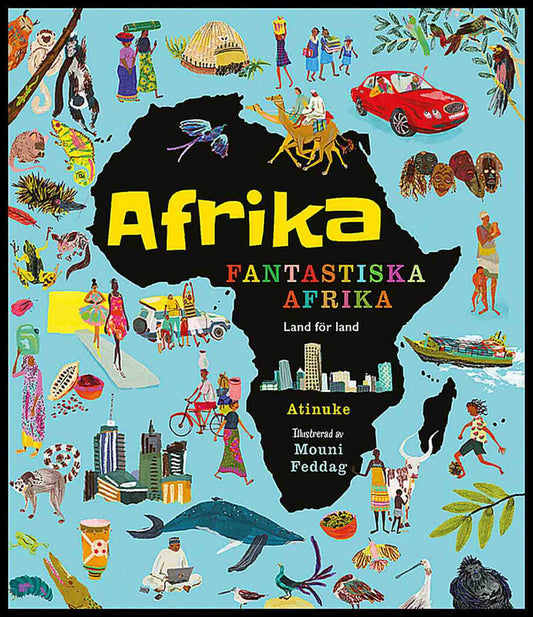 Atinuke | Afrika, fantastiska Afrika