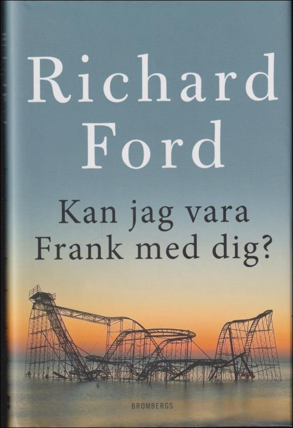 Ford, Richard | Kan jag vara Frank med dig?
