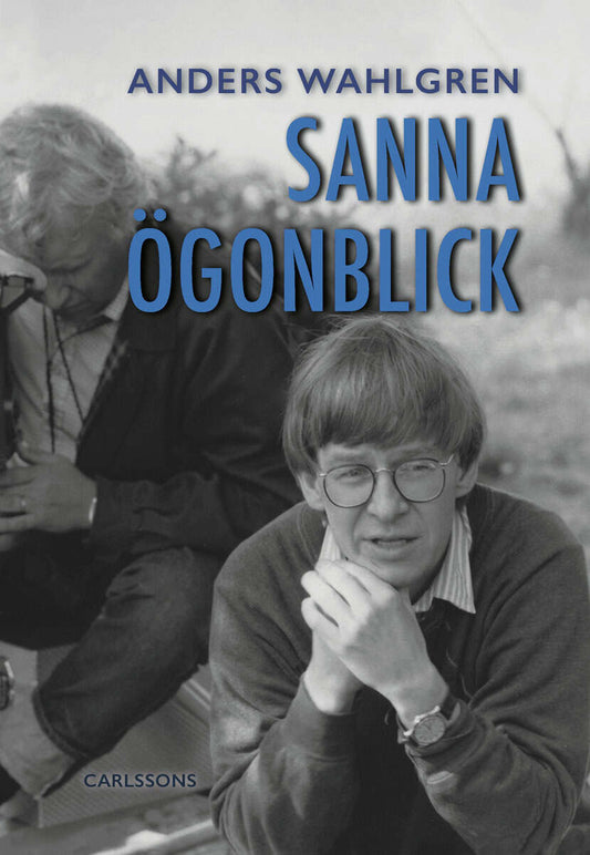 Wahlgren, Anders | Sanna ögonblick