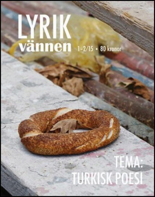 Lyrikvännen 1–2(2015) Turkisk poesi