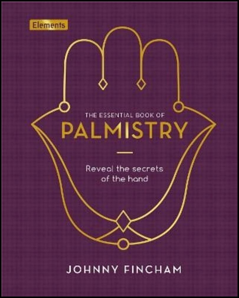 Fincham, Johnny | The Essential Book of Palmistry
