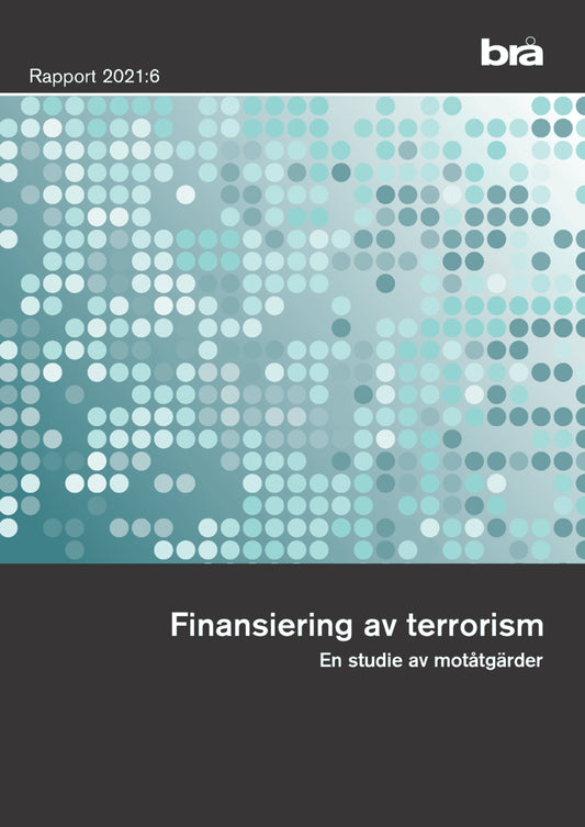 Finansiering av terrorism : En studie av motåtgärder