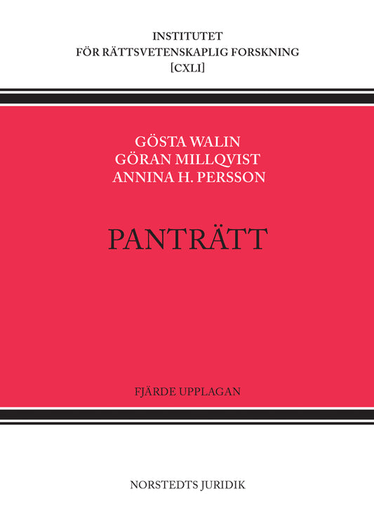Walin, Gösta | Millqvist, Göran | Persson, Annina H. | Panträtt