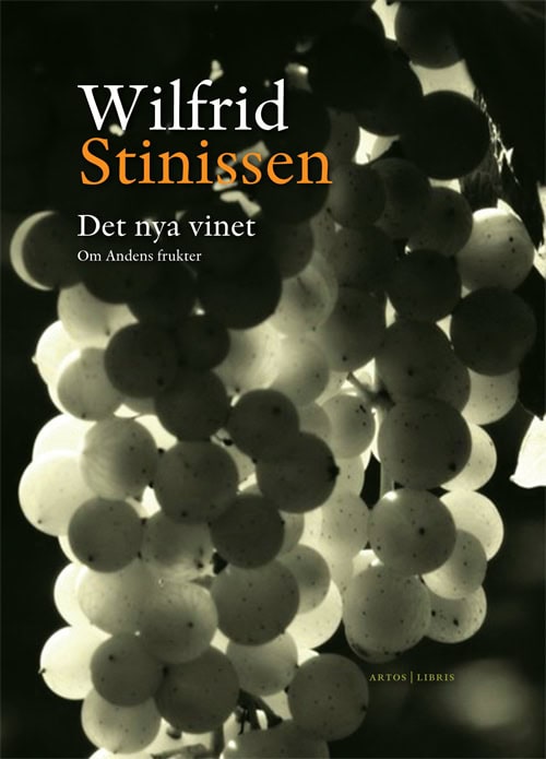 Stinissen, Wilfrid | Det nya vinet : Om Andens frukter