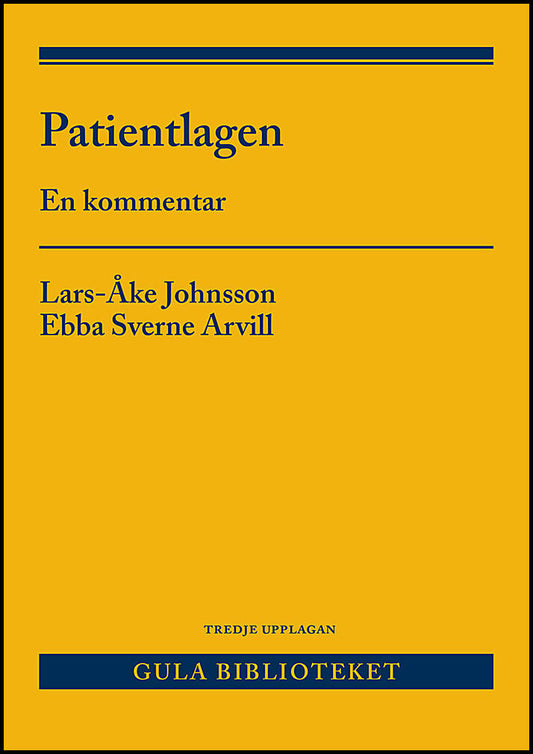 Johnsson, Lars-Åke | Sverne Arvill, Ebba | Patientlagen : En kommentar