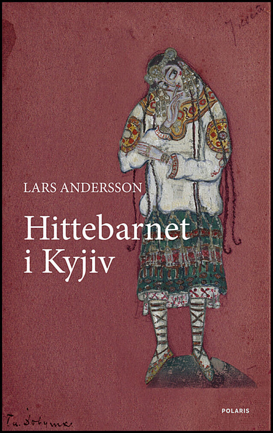 Andersson, Lars | Hittebarnet i Kyjiv