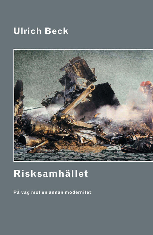 Beck, Ulrich | Risksamhället