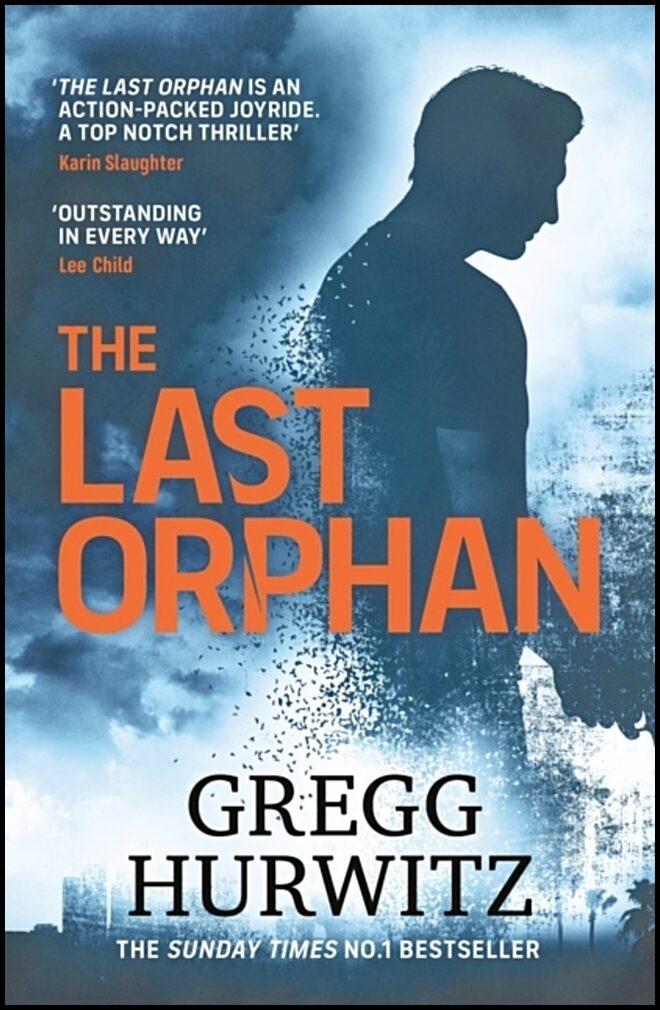 Hurwitz, Gregg | The Last Orphan