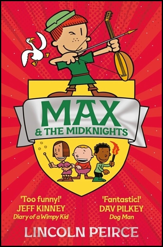 Peirce, Lincoln | Max and the Midknights