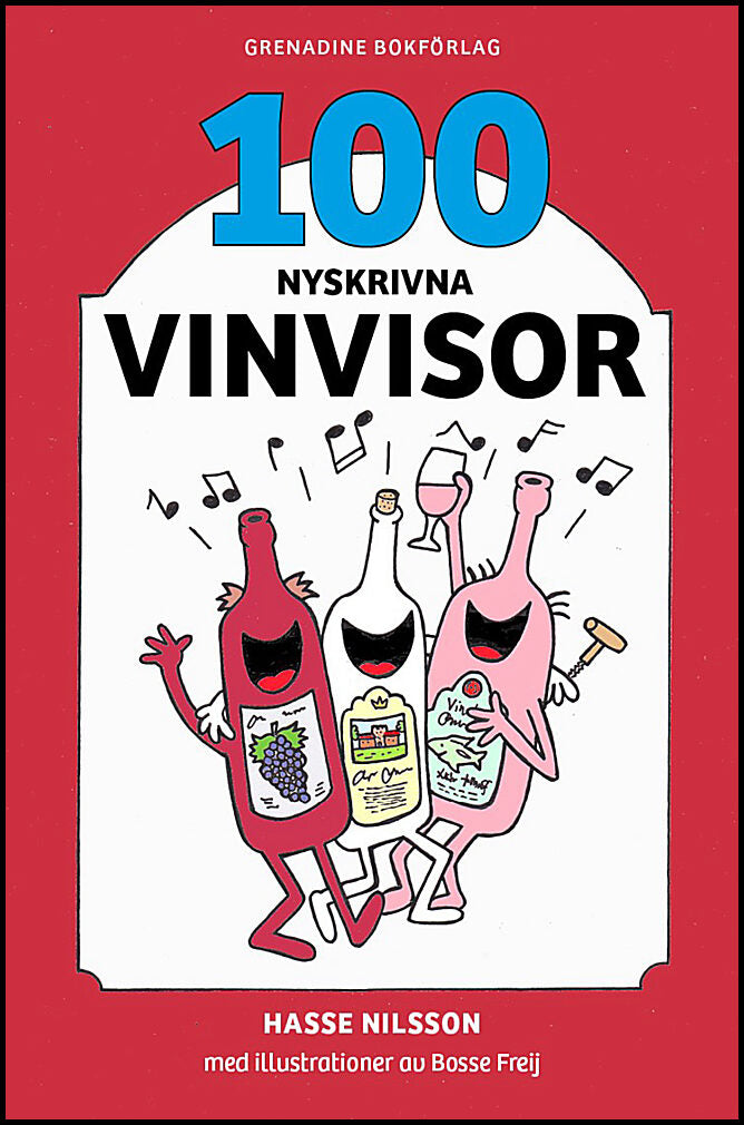 Nilsson, Hasse | 100 nyskrivna vinvisor