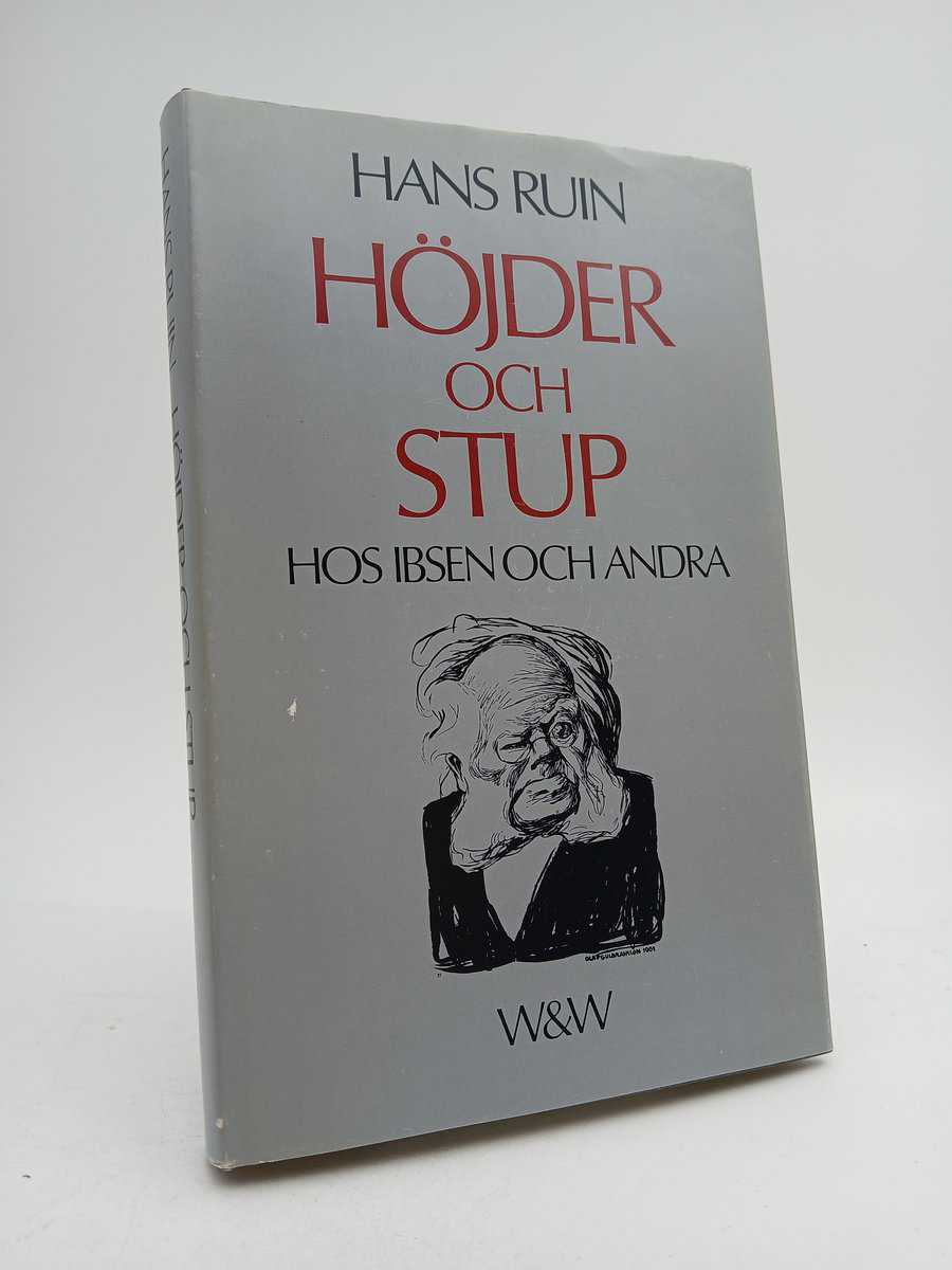 Ruin, Hans | Höjder och stup hos Ibsen och andra