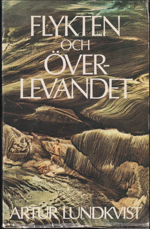 Lundkvist, Artur | Flykten och överlevandet