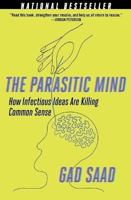 Saad, Gad | The Parasitic Mind