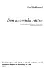 Dahlstrand, Karl | Den anomiska rätten : Om undantagskonstruktionen av de rent ideella kränkningsersättningarna