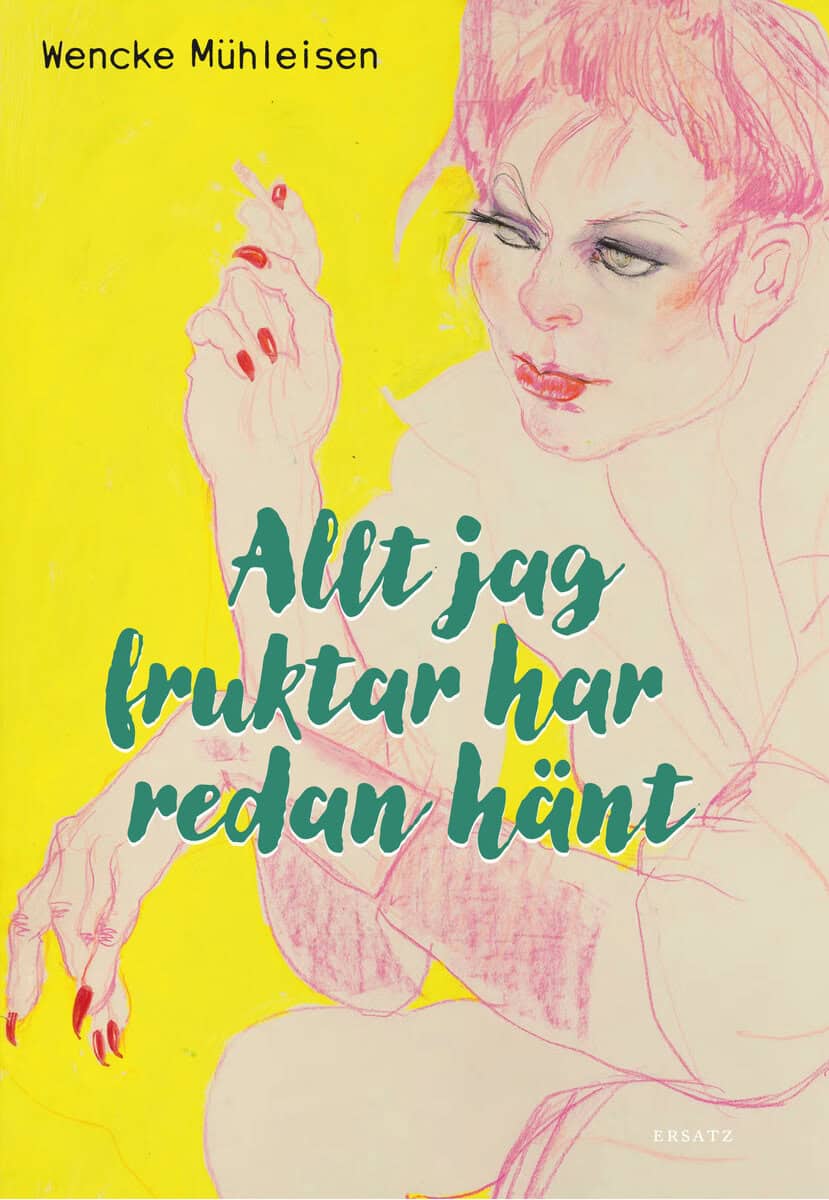 Mühleisen, Wencke | Allt jag fruktar har redan hänt