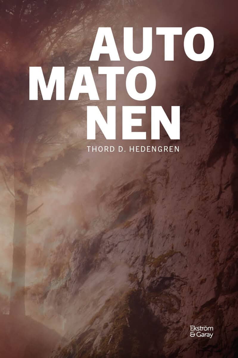 Hedengren, Thord D. | Automatonen