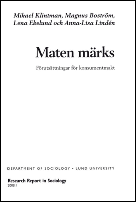 Klintman, Mikael | Maten märks, Förutsättningar för konsumentmakt