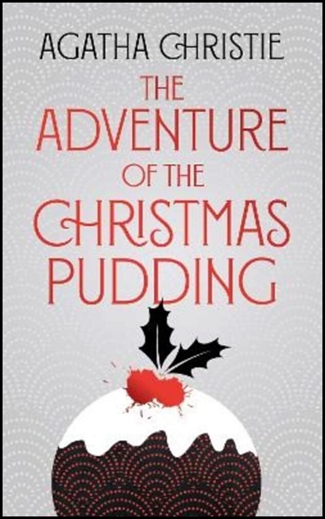 Christie, Agatha | The Adventure of the Christmas Pudding