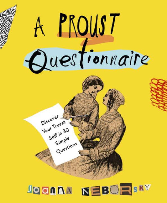 Neborsky, Joanna | A Proust Questionnaire