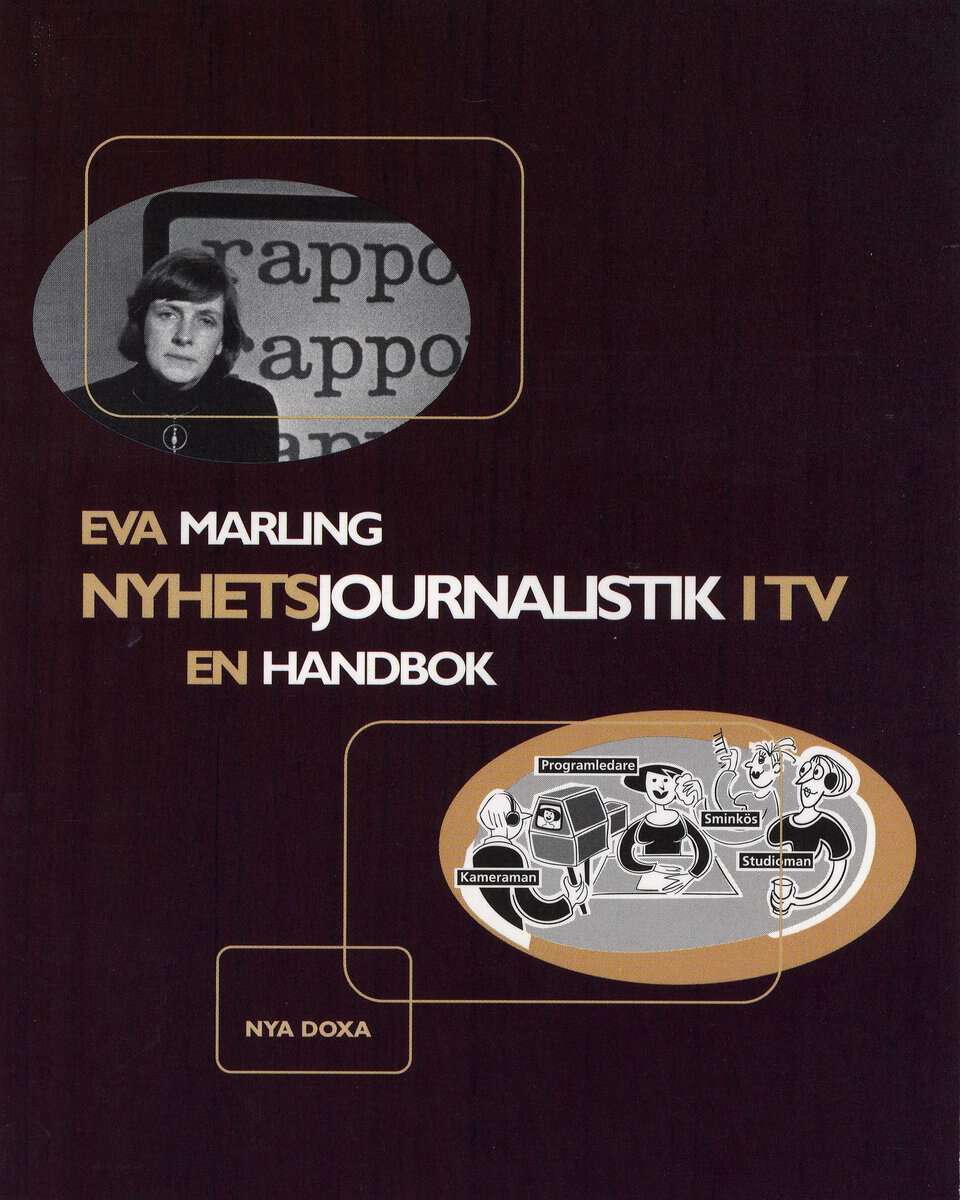 Marling, Eva | Nyhetsjournalistik i TV : En handbok