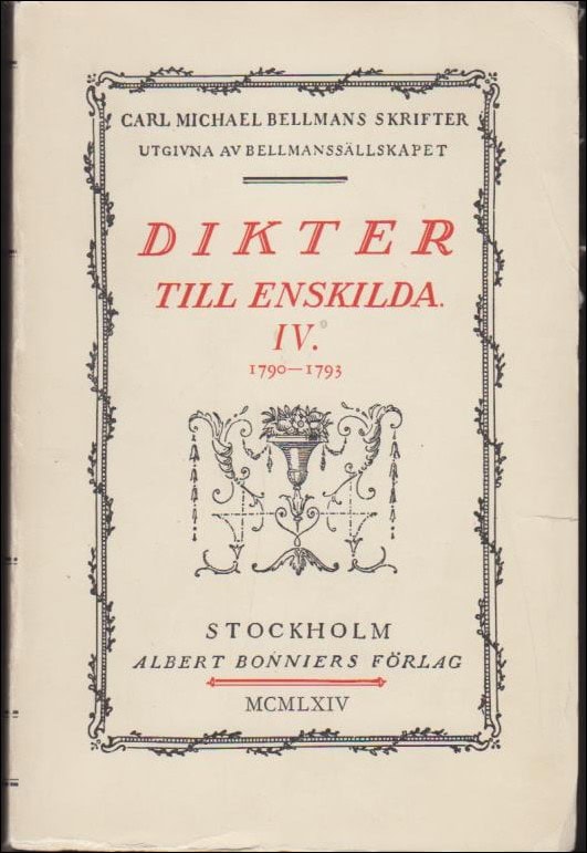 Bellman, Carl Michael | Dikter till enskilda. IV. 1790-1793
