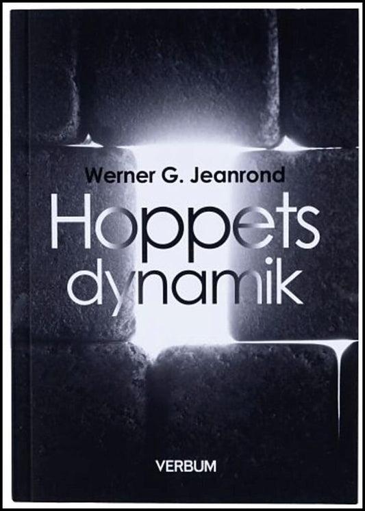 Jeanrond, Werner G. | Hoppets dynamik