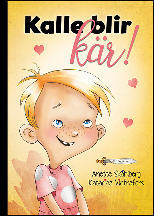 Skåhlberg, Anette | Kalle blir kär!